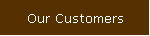 Our Customers